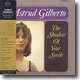 Astrud Gilberto - The Shadow Of Your Smile