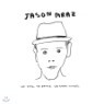 Jason Mraz - We Sing. We Dance. We Steal Things