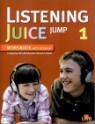 Listening Juice Jump 1 : Workbook with Dictation