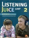 Listening Juice Jump 2 : Workbook with Dictation