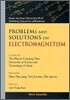 Problems and Solutions on Electromagnetism