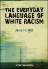 Everyday Language Of White Racism