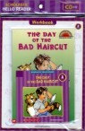 Scholastic Hello Reader Level 2-18 : The Day of the Bad Haircut (Book+CD+Workbook Set)