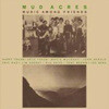 Mud Acres - Music Among Friends