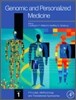 Genomic and Personalized Medicine, Volume 1-2 Set