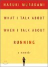 What I Talk about When I Talk about Running