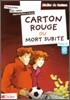 Carton Rouge ou Mort Subite (Book+CD)