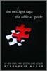 The Twilight Saga : The Official Illustrated Guide