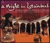A Night In Istanbul