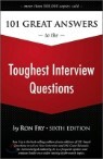 101 Great Answers to the Toughest Interview Questions