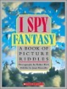 (A Book of Picture Riddles) I Spy Fantasy