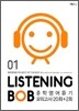 LISTENING BOB 01