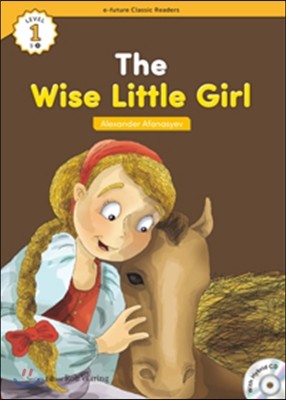e-future Classic Readers Level 1-4 : The Wise Little Girl