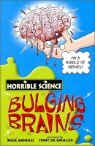 Horrible Science : Bulging Brains