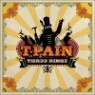 T-Pain - Thr33 Ringz