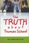 The Truth about Truman School