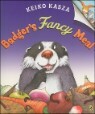 Badger's Fancy Meal
