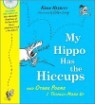 My Hippo Has the Hiccups