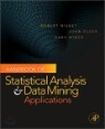 Handbook of Statistical Analysis and Data Mining Applications