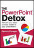The Powerpoint Detox