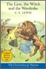 The Chronicles of Narnia Book 2 : The Lion, the Witch and the Wardrobe
