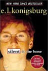 Silent to the Bone