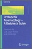 Orthopedic Traumatology-A Resident's Guide