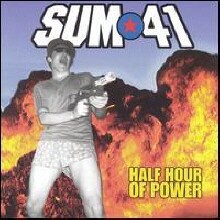 Sum 41 - Half Hour Of Power ()