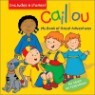 Caillou : My Book of Great Adventures