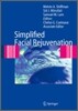 Simplified Facial Rejuvenation