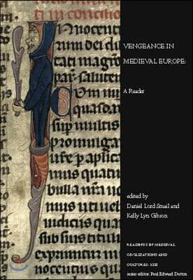 Vengeance in Medieval Europe: A Reader