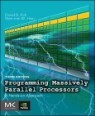 Programming Massively Parallel Processors (Paperback, 3rd) - A Hands-on Approach