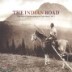 The Indian Road: The Best Of Native American Flute Music