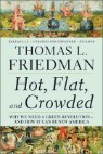 Hot, Flat, and Crowded