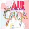 Air - Alpha Beta Gaga