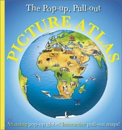 Pop-Up, Pull-Out, Picture Atlas : Pop-Up