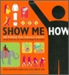 Show Me How 500
