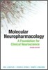 Molecular Neuropharmacology, 2/E