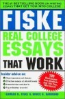 Fiske Real College Essays That Work