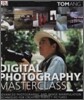 Digital Photography Masterclass