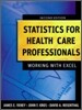 Statistics for Health Care Professionals