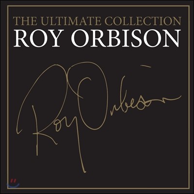 Roy Orbison (로이 오비슨) - The Ultimate Collection (얼티메이트 컬렉션)