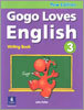 Gogo Loves English 3 : Writing Book