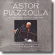 Astor Piazzolla - Concierto Para Bandoneon/Tres Tangos