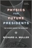 Physics for Future Presidents