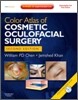 Color Atlas of Cosmetic Oculofacial Surgery, 2/E