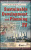 Sustainable Development and Planning IV