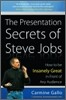The Presentation Secrets of Steve Jobs