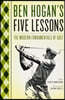 Ben Hogan's Five Lessons