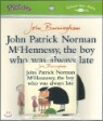 My Little Library Step 3 : John Patrick Norman McHennessy, the Boy Who Was Always Late (Paperback Set)